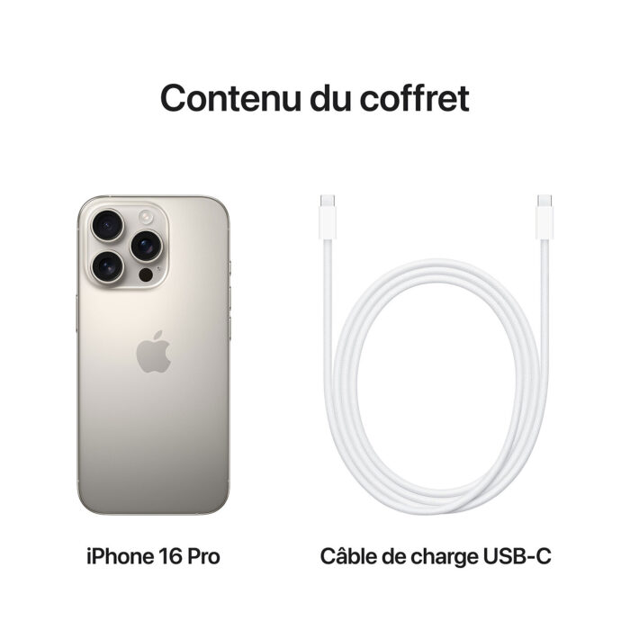 Contenu du Coffret iphone 16 pro l'iphone 16 pro Titan Naturel - Disponible chez Appledeals