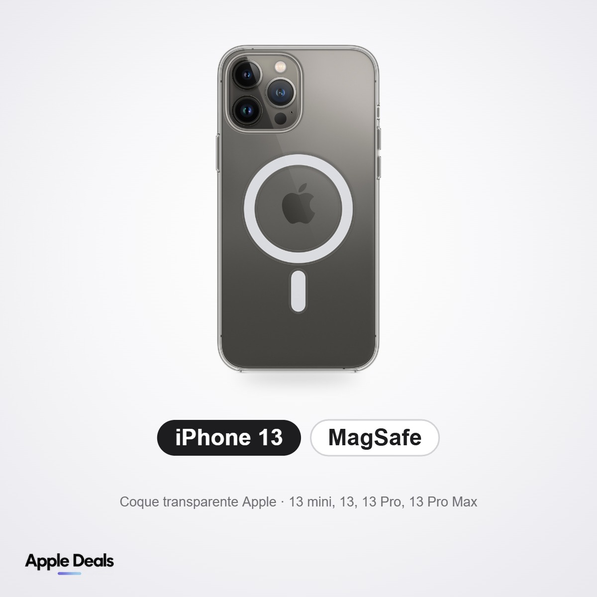 Coque transparente iPhone 13 Coque transparente iPhone 13, 13 mini, 13 Pro, 13 Pro Max — MagSafe — Prix Maroc — AppleDeals