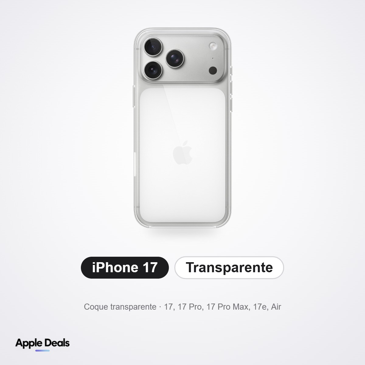 Coque transparente iPhone 17 Coque transparente iPhone 17, 17 Pro, 17 Pro Max, 17e et iPhone Air — Prix Maroc — AppleDeals