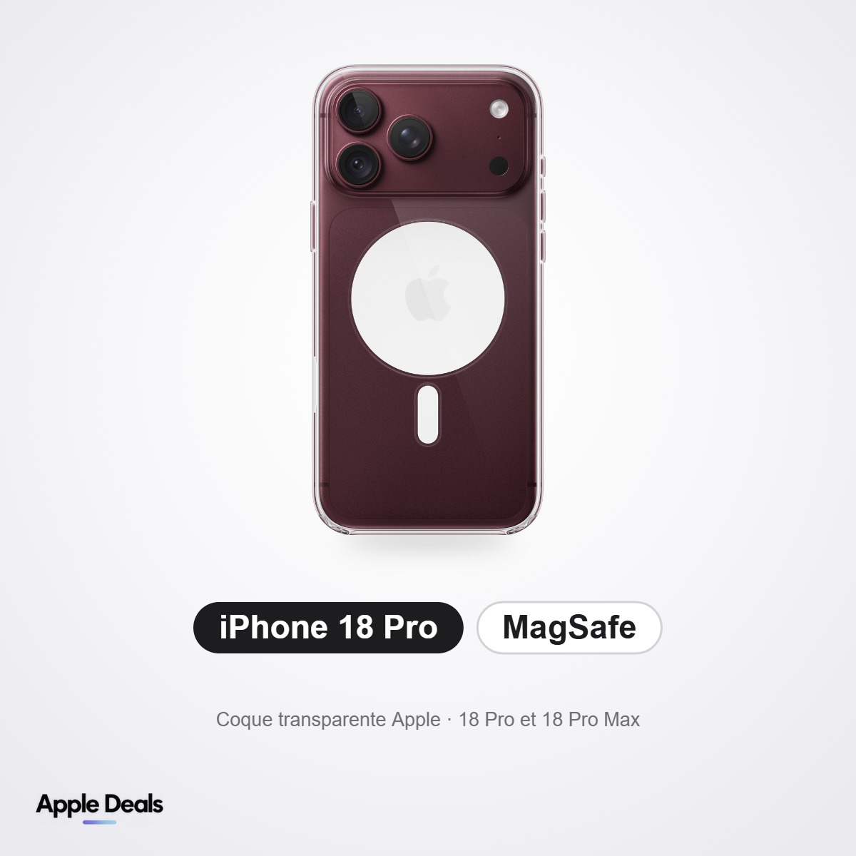 Coque transparente iPhone 18 Pro Coque transparente iPhone 18 Pro et 18 Pro Max — MagSafe — Prix Maroc — AppleDeals