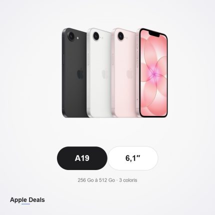 iPhone 17e, puce A19, écran 6,1 pouces, trois coloris — AppleDeals Maroc
